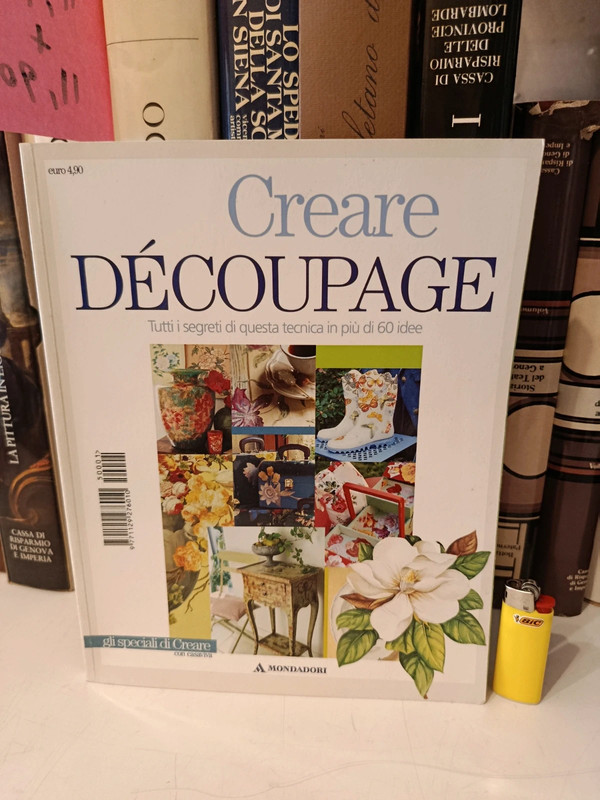 Creare Decoupage - Mondadori grande formato