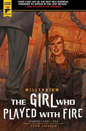 LA RAGAZZA CHE GIOCAVA COL FUOCO - MILLENNIUM VOLUME 2 di Sylvain Runberg & Stieg