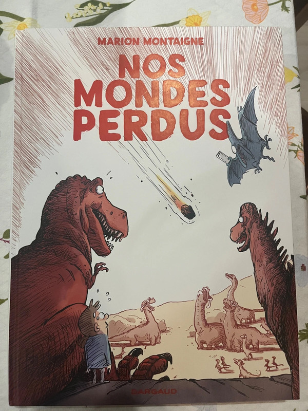 Nos mondes perdus