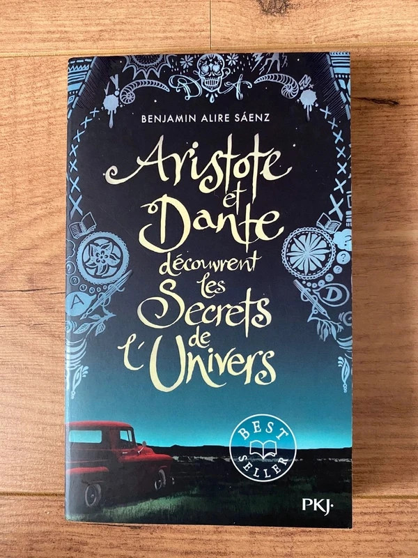 Benjamin Alire Saenz - Aristote et Dante découvrent les secrets de l’univers
