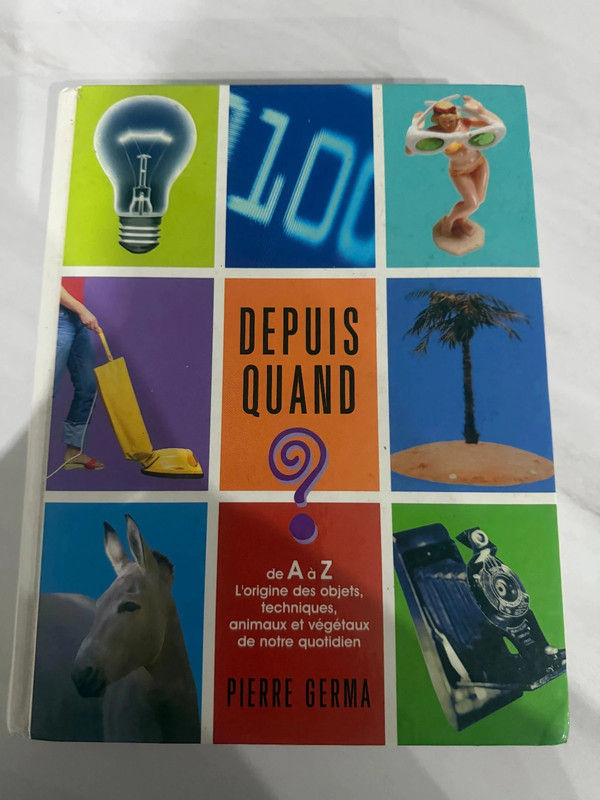 Livre Depuis Quand ? de Pierre Germa