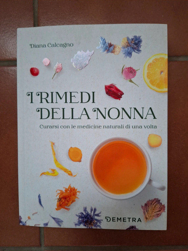 Grandma's Natural Remedies (Italian Edition)