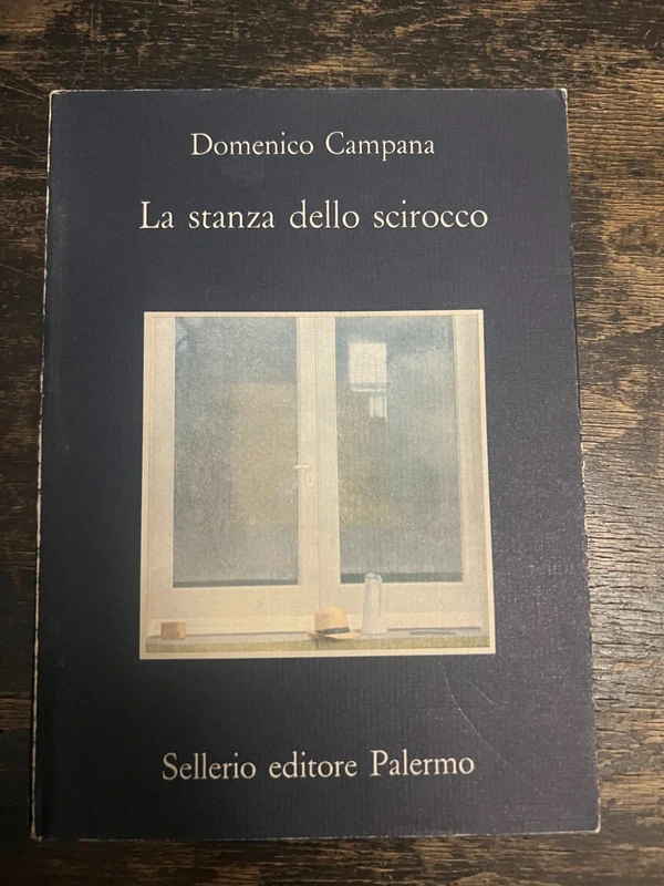La stanza dello scirocco di Domenico Campana