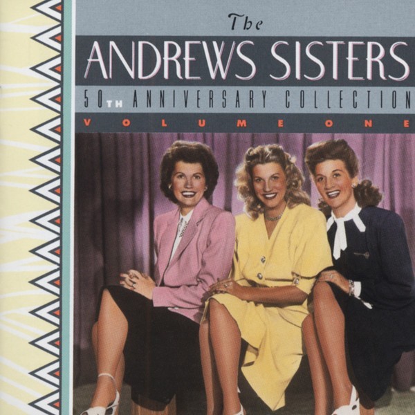 The Andrews Sisters - 50th Annivesary Collection CD