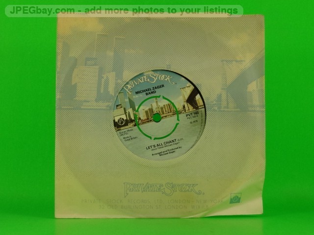 MICHAEL ZAGER BAND LET'S ALL CHANT (150) 2 Track 7" Single plus Company Sleeve P