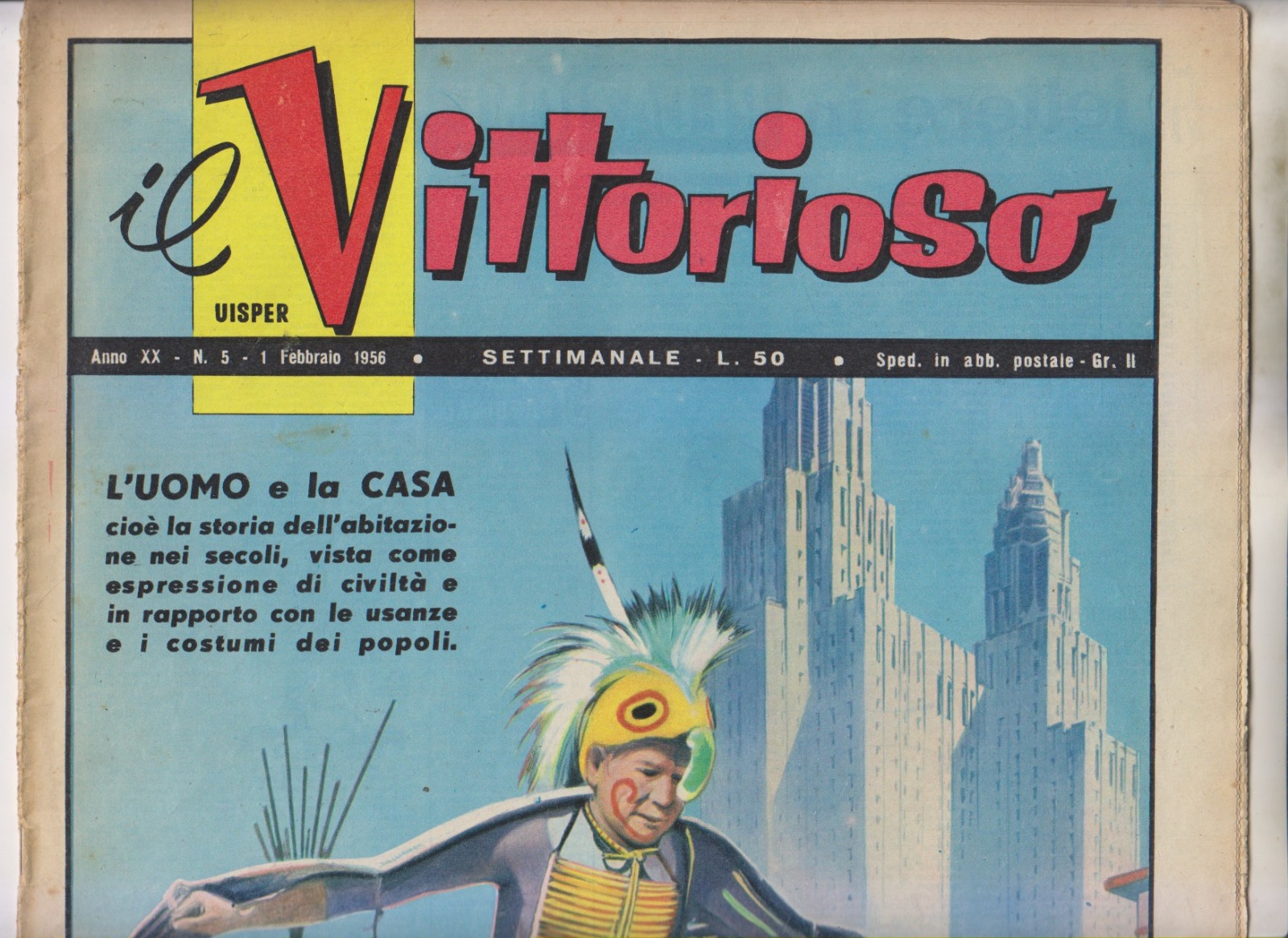 IL VITTORIOSO 10 numeri edizione Uisper annata 1956 