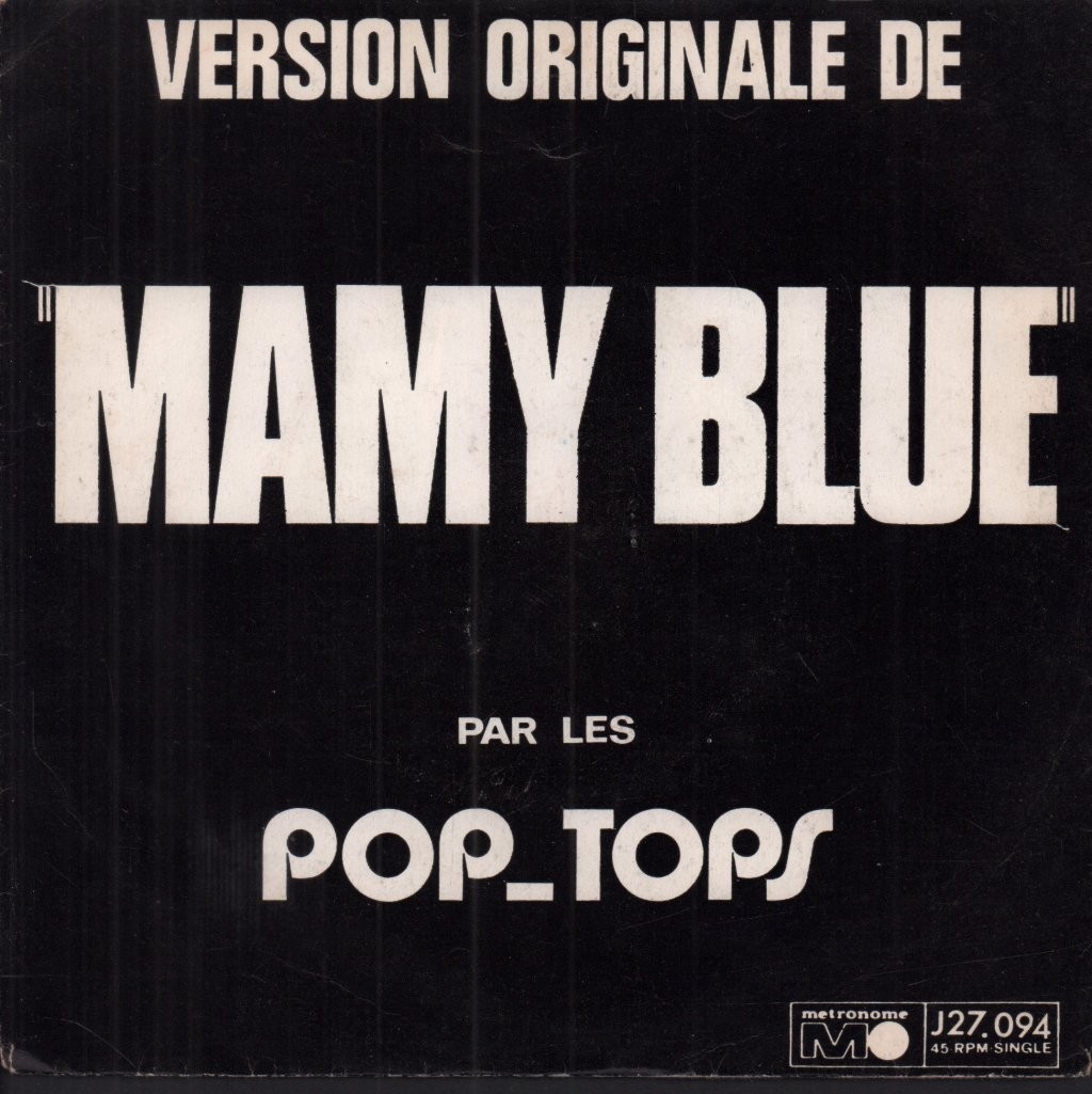 Pop Tops Mamy Blue 7" Vinile Norvegia Metronome 1971 Pic Sleeve J27094