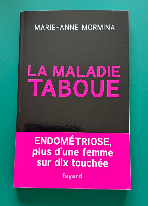 La maladie taboue : Endométriose - Marie-Anne Mormina