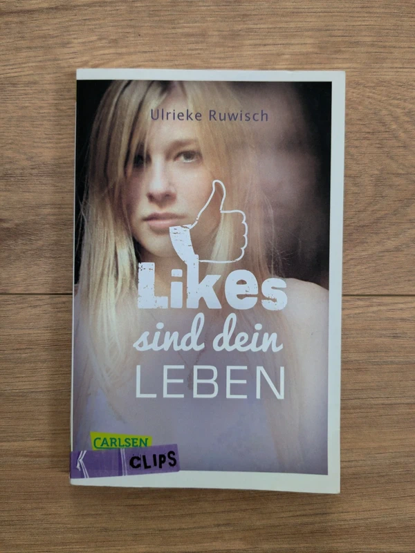 Likes sind dein Leben - Ulrieke Ruwisch