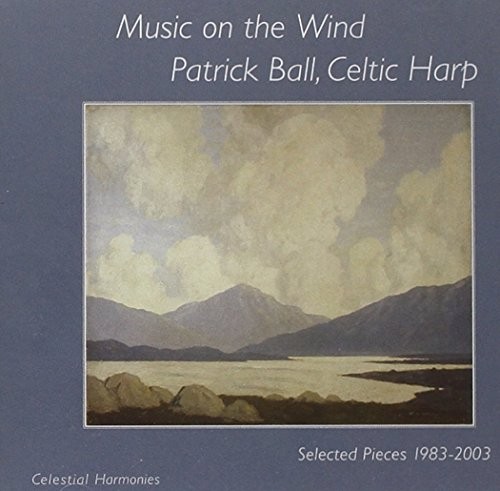 PATRICK BALL - Music On The Wind: Selected Pieces 1983-2003 (celtic Harp) - CD