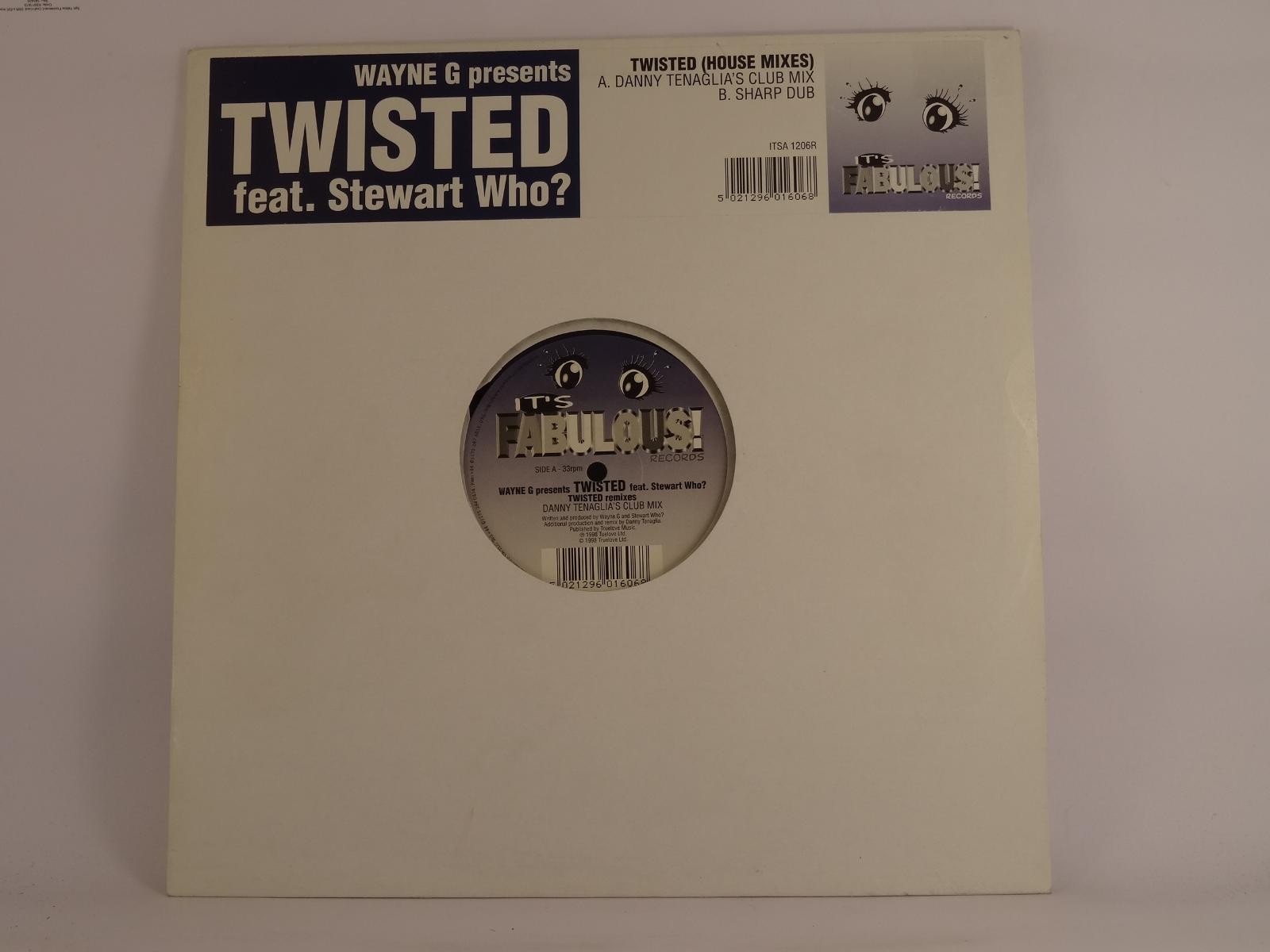 WAYNE G PRESENTS TWISTED FT STEWART WHO? TWISTED (HOUSE MIXES) (UK) (BLUE (B) 2 
