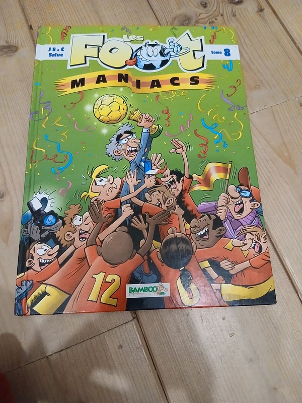Les maniaque du foot : tome 8