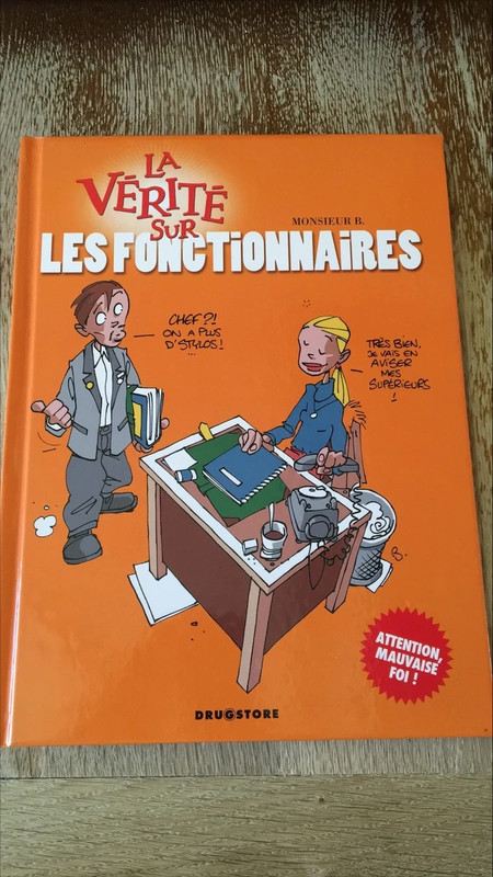 La vérité sur les fonctionnaires (Monsieur B.)