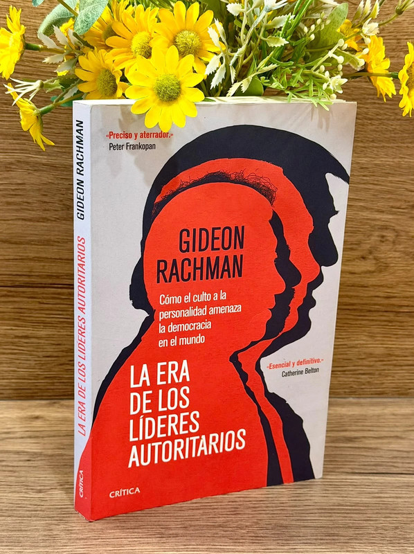 La era de los lideres autoritarios.