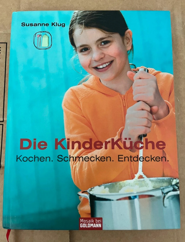 Die Kinder Küche - Kochbuch von Susanne Klug