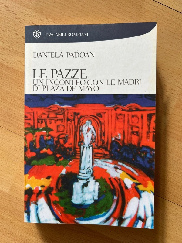 Daniela Padoan - Le pazze