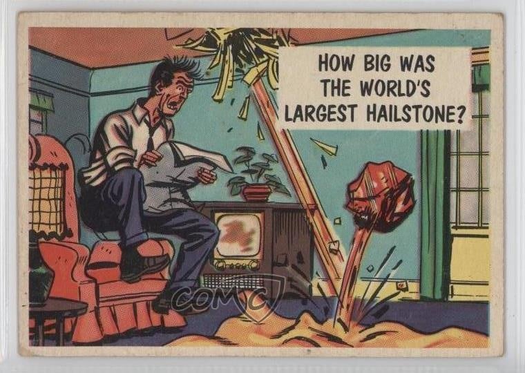 1957 Topps Isolation Booth Quanto era grande la grandine più grande del mondo? #78 0u7