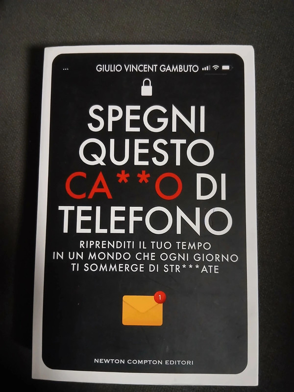 Spegni questo ca××o di telefono  di Giulio Vincent Gambuto