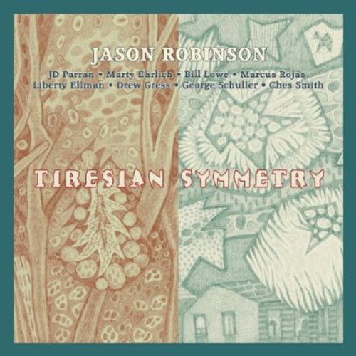 Jason Robinson - Tiresian Symmetry [New CD]