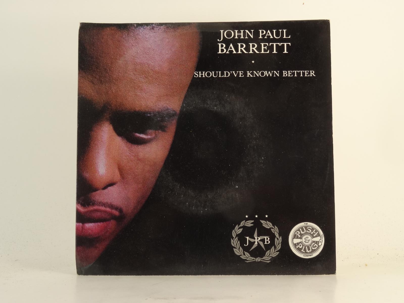 JOHN PAUL BARRETT SHOULD'VE KNOWN BETTER (78) 2 Track 7" Single plus Picture Sle