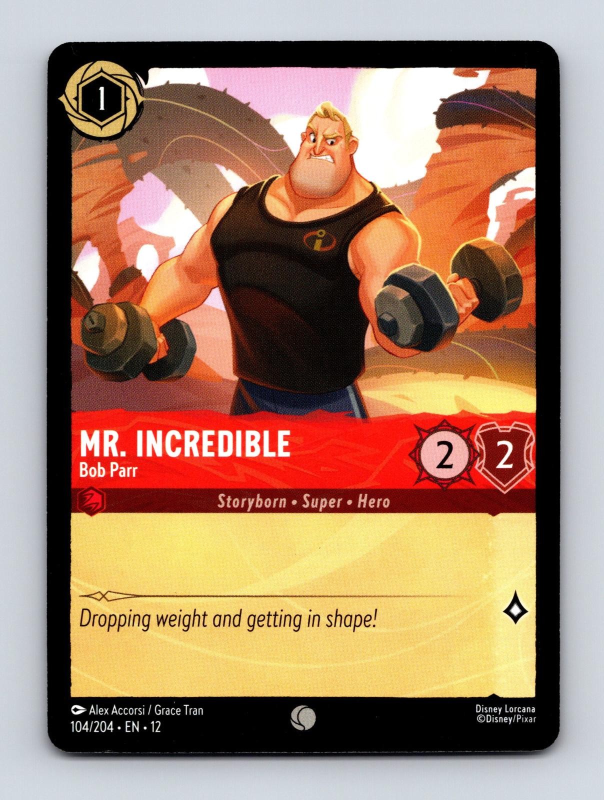 MR. INCREDIBLE - BOB PARR 104/204 NATURA SELVAGGIA COMUNE SCONOSCIUTA LORCANA NM