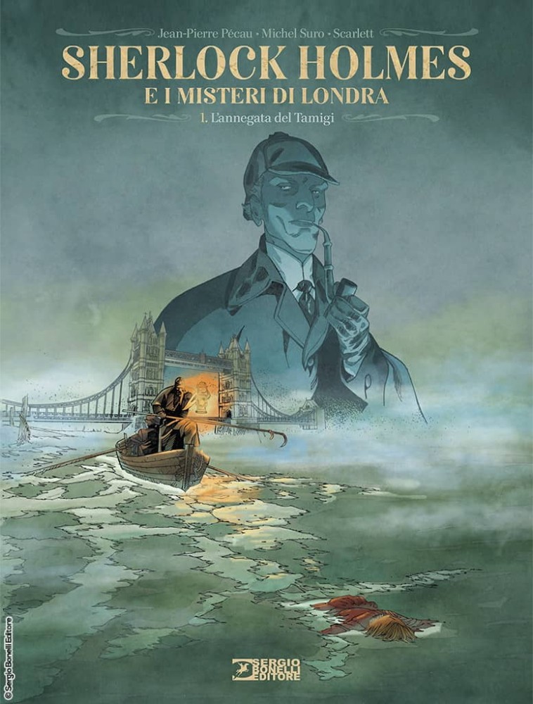 SHERLOCK HOLMES E I MISTERI DI LONDRA n. 1 L'ANNEGATA DEL TAMIGI Bonelli Ed.