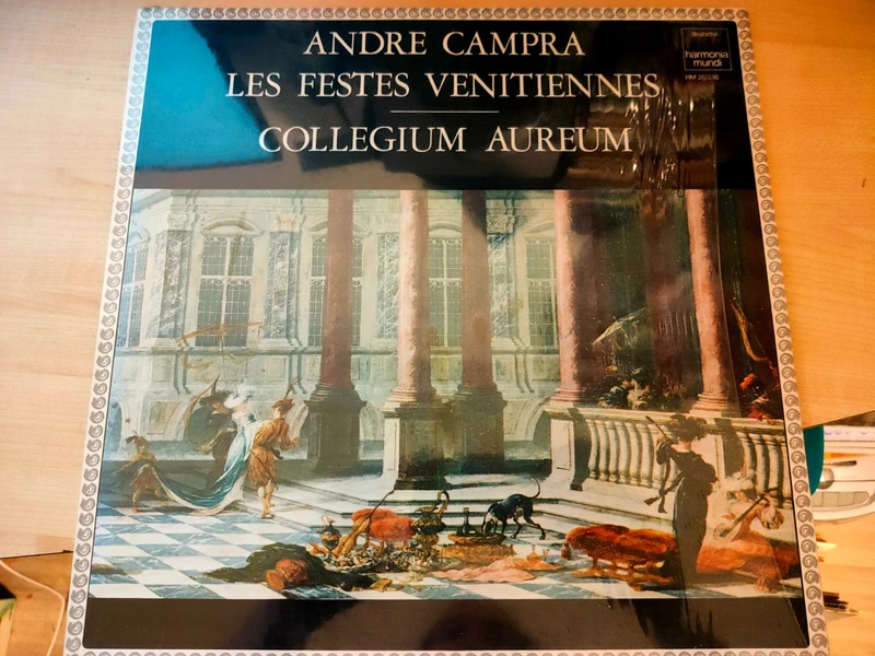 André Campra - Collegium Aureum – Les Festes Venitiennes - Vinyle 33 tours