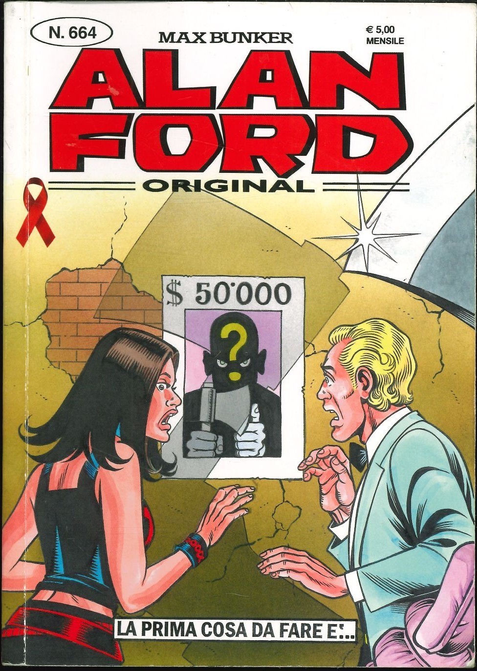 🧭 Alan Ford Original n° 664 - La prima cosa da fare è ...