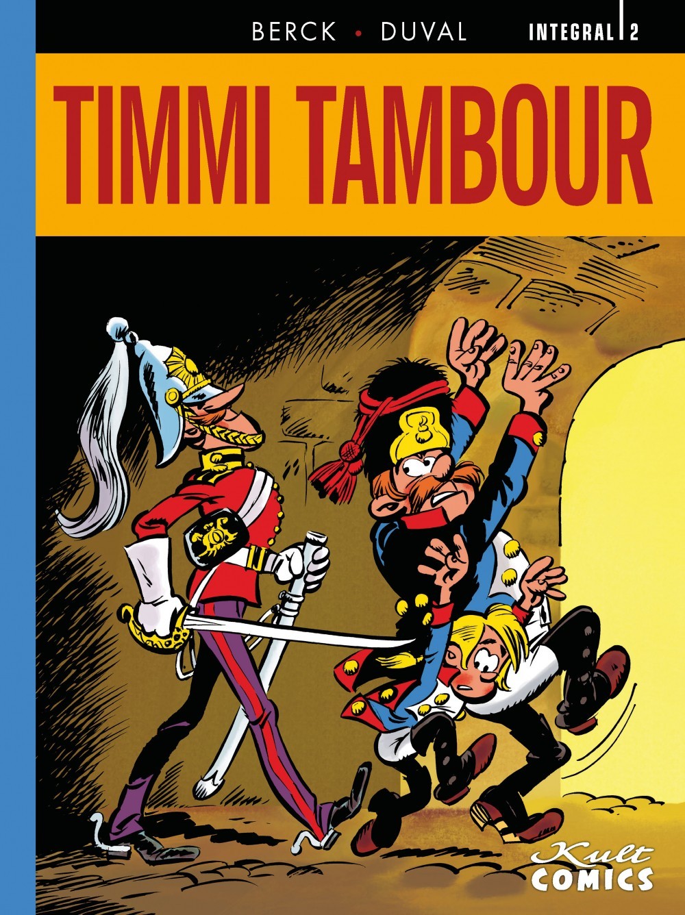 TIMMI TAMBOUR Integrale 2 (Cult)