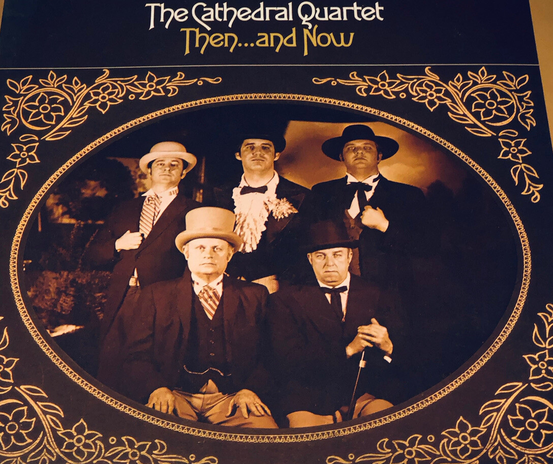 The Cathedral Quartet Then And Now Southern Gospel Music Album Lp 17