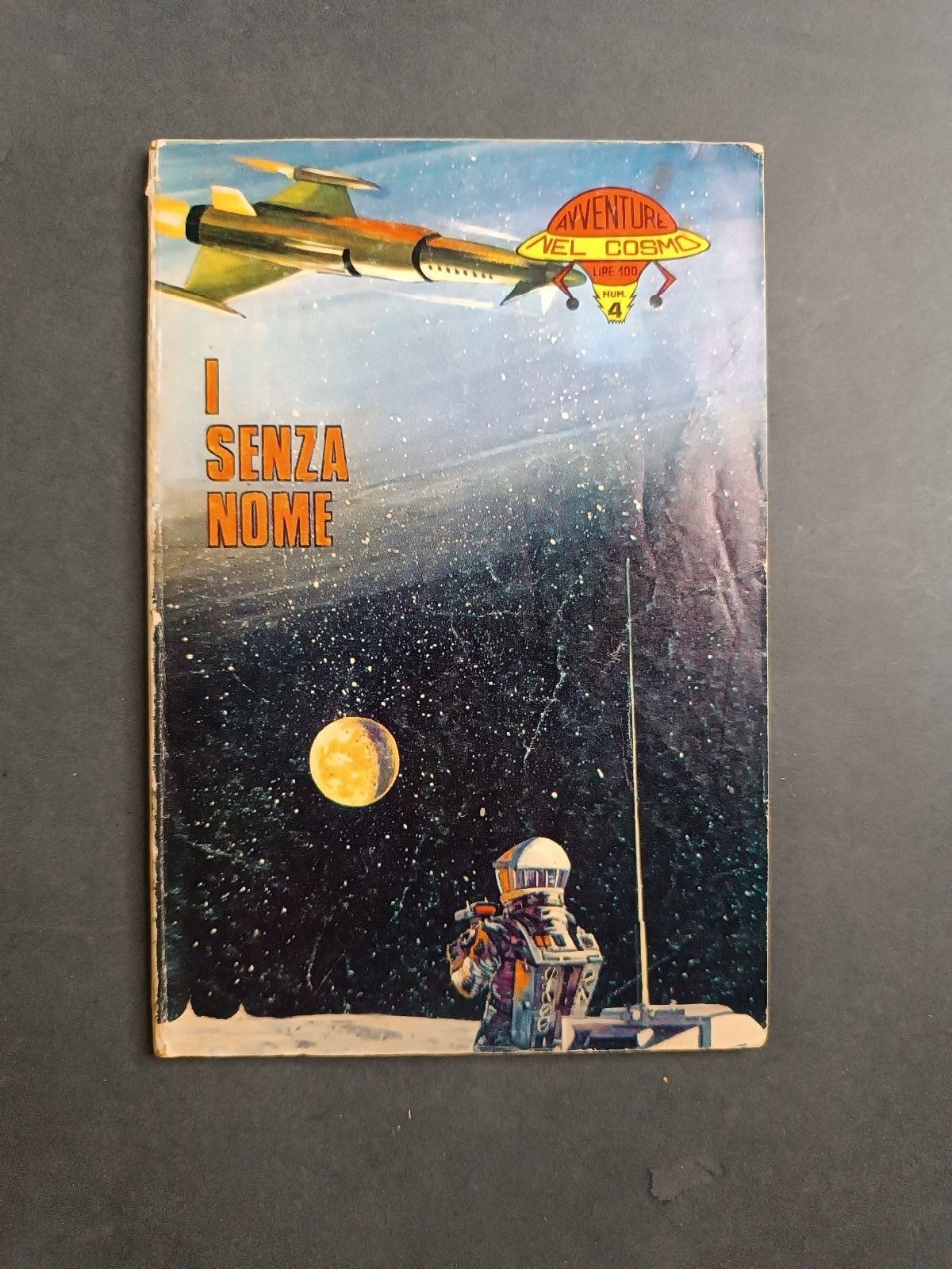 Fumetto Avventure nel Cosmo n.4 I Senza Nome S.E.PE.R.
