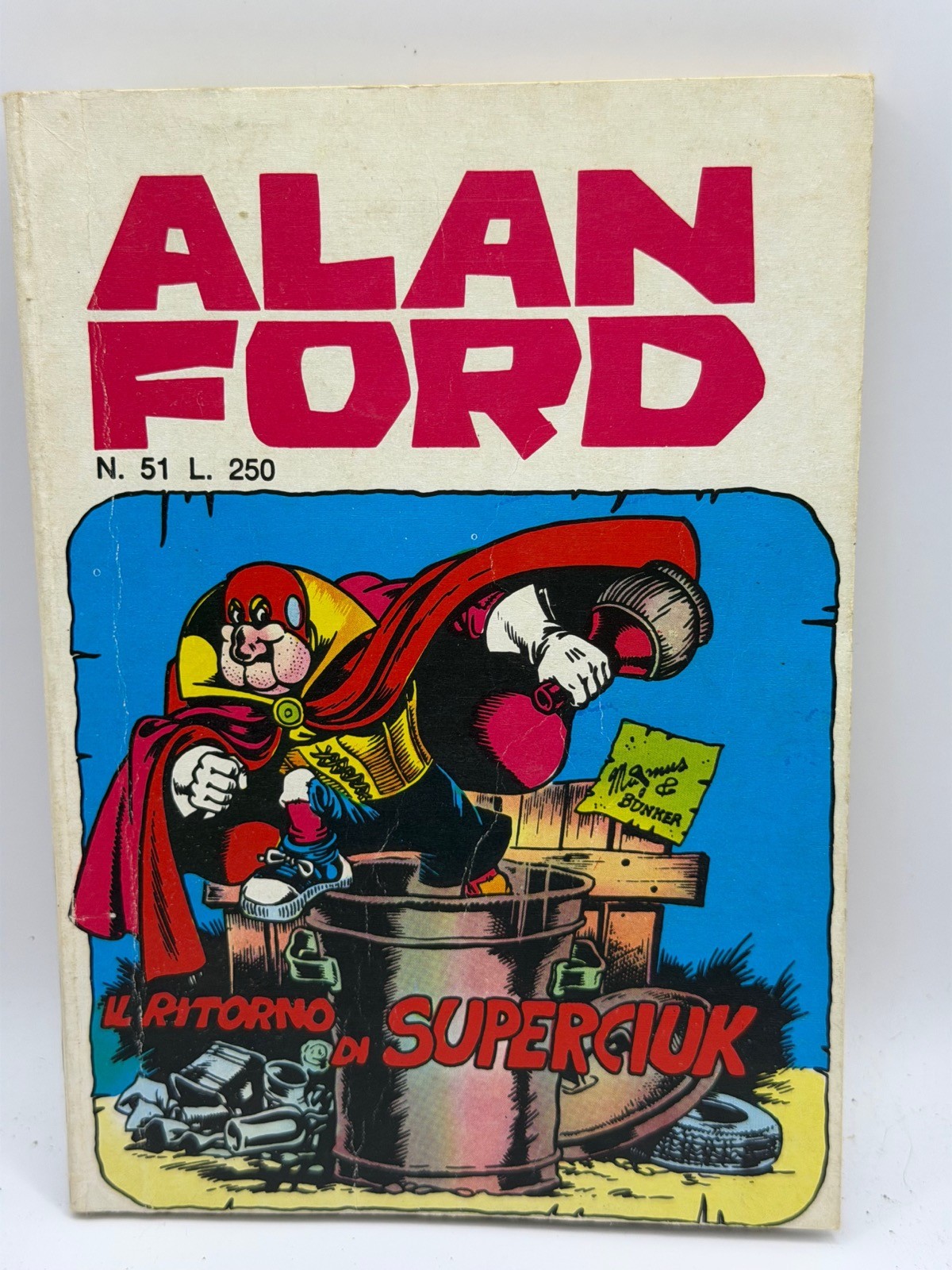 ALAN FORD Magnus & Bunker N 51 IL RITORNO DI SUPERCIUK