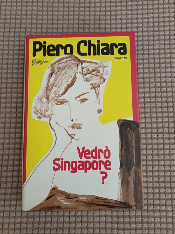 Vedrò Singapore di Piero Chiara