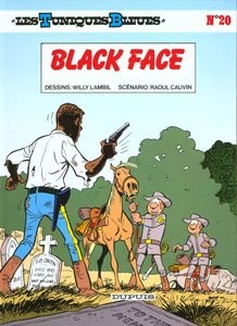 DUPUIS Les Tuniques Bleues  Black Face (French) 20 by Cauvin 2017
