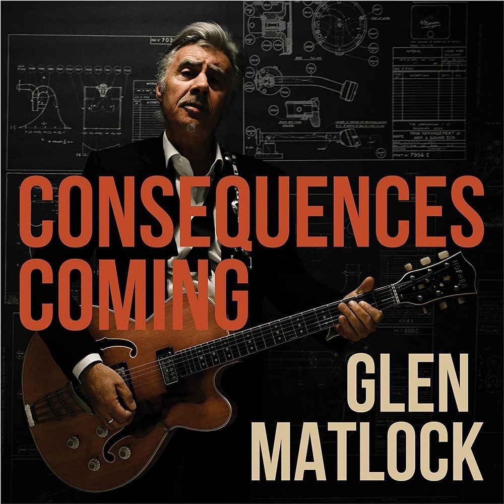 Consequences Coming - GLEN MATLOCK Vinyl