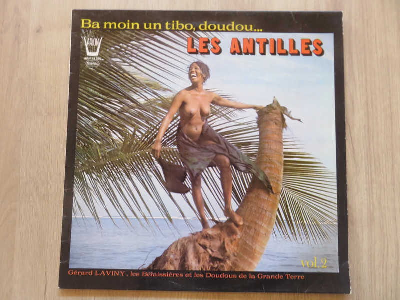 Disque 33T Vinyle    Gérard La Viny : Les Antilles ba moin un tibo, doudou  Vol 2