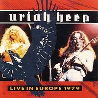 URIAH HEEP - Live In Europe 1979 - CD - Original Recording - **Mint Condition**