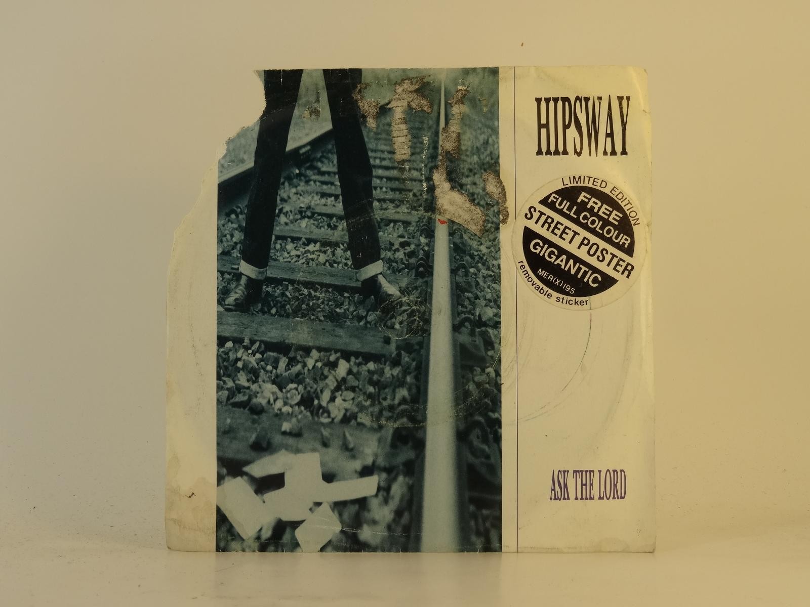 HIPSWAY ASK THE LORD (55) 2 Track 7" Single including Picture Sleeve PHONOGRAM