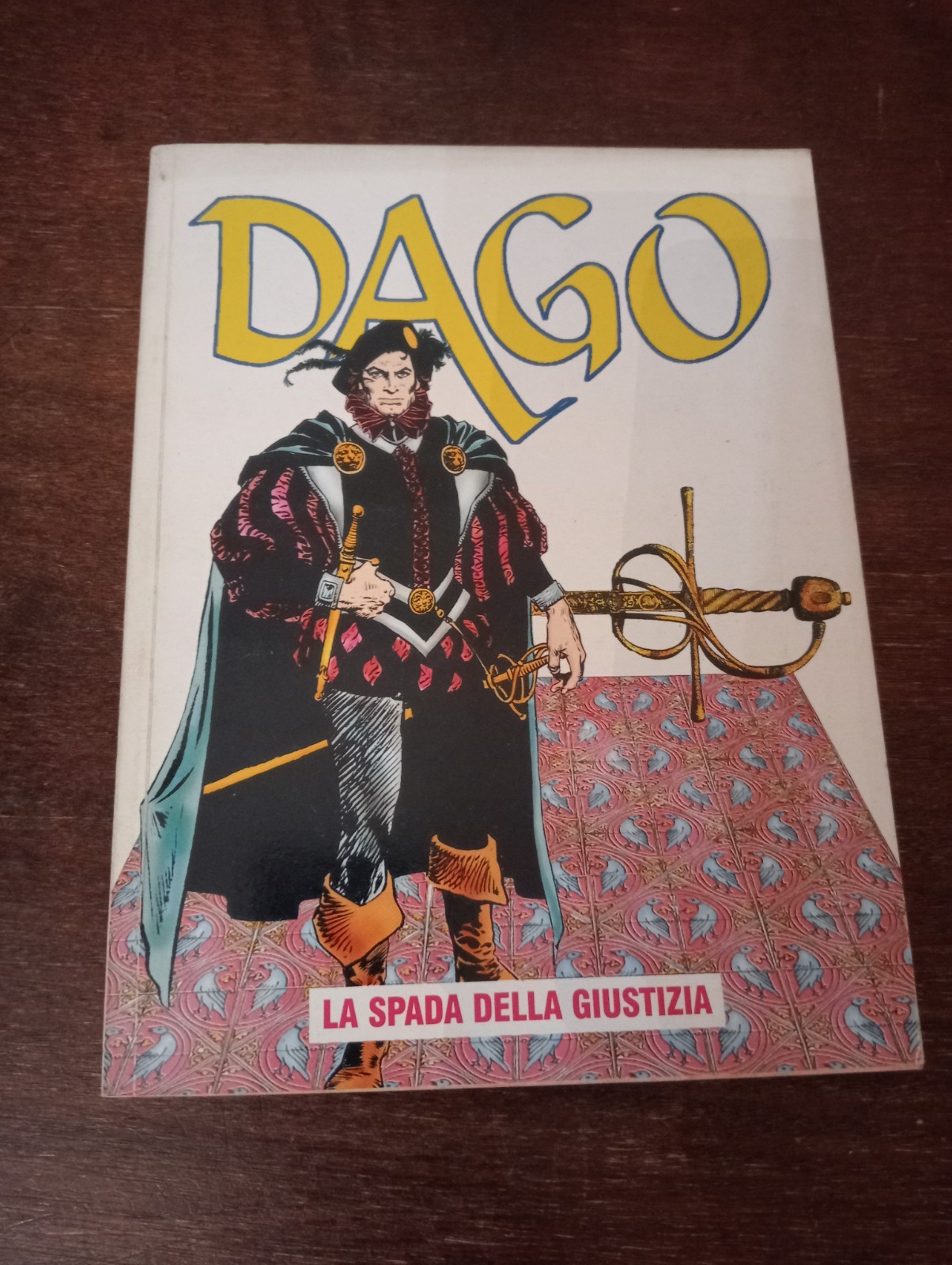 DAGO ANNO V N. 1 LA SPADA DELLA GIUSTIZIA