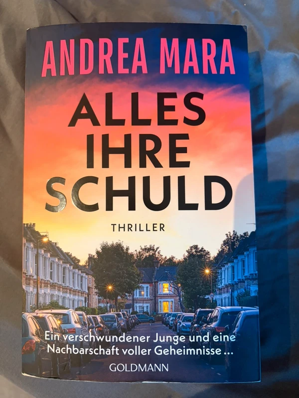 Alles ihre Schuld von Andrea Mara