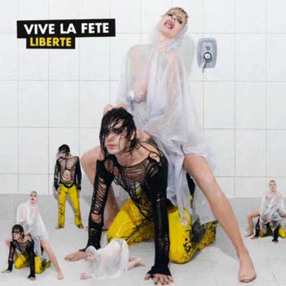Vive La Fete* - Liberté