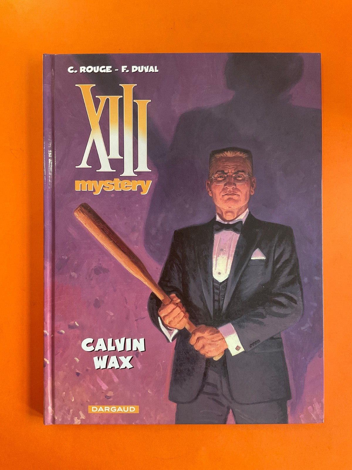 ROUGE XIII MYSTERY TOME 10 CALVIN WAX EO 2016 DARGAUD COMME NEUF