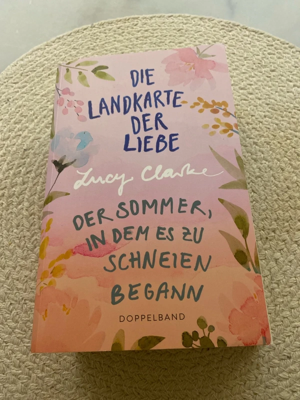 Lucy Clarke- 2 in 1 Band - Die Landkarte der Liebe & Der Sommer, in dem es zu schneien begann