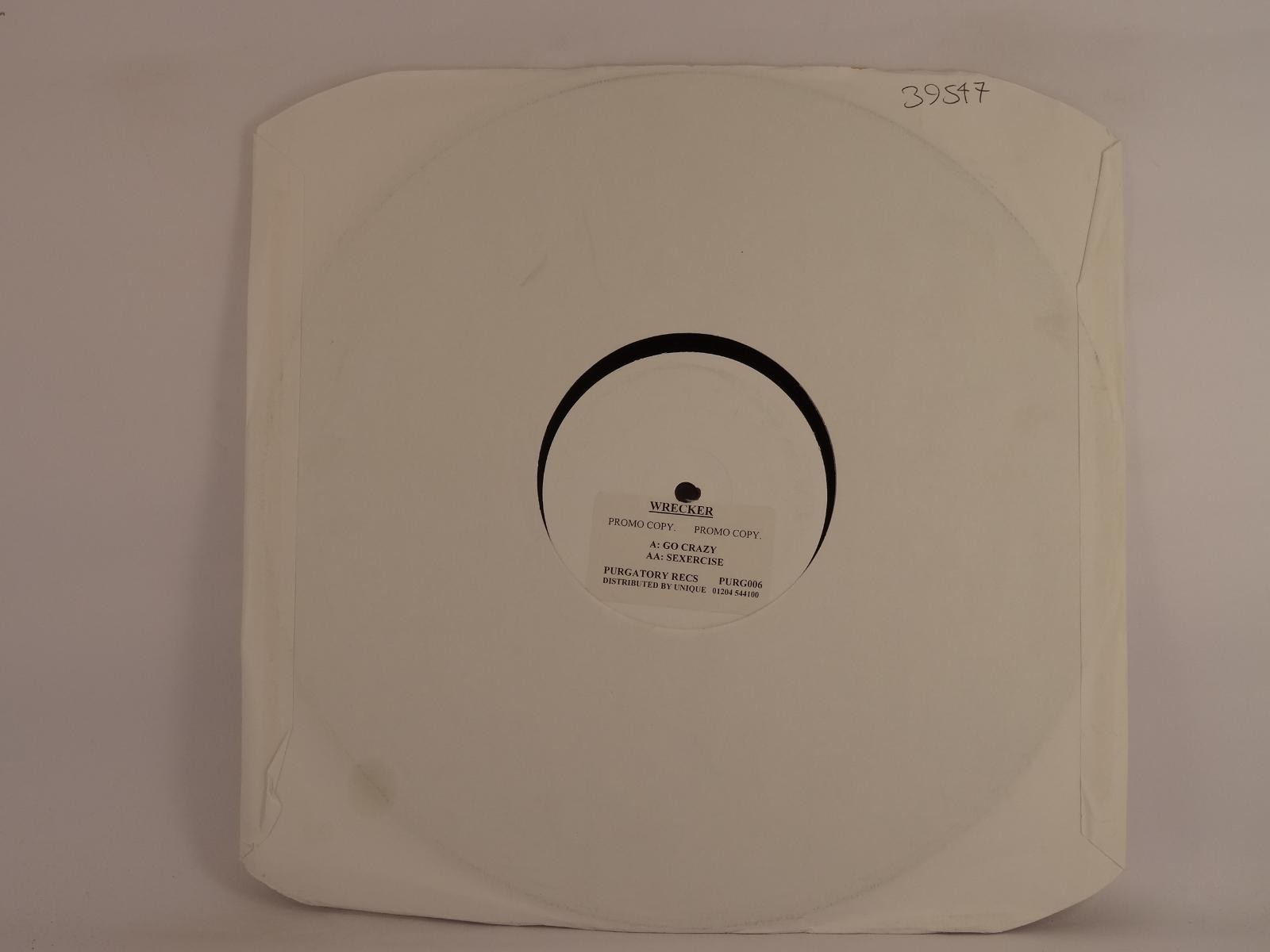 WRECKER GO CRAZY (53) 2 Track Promo 12" Single plus Company Sleeve PURGATORY