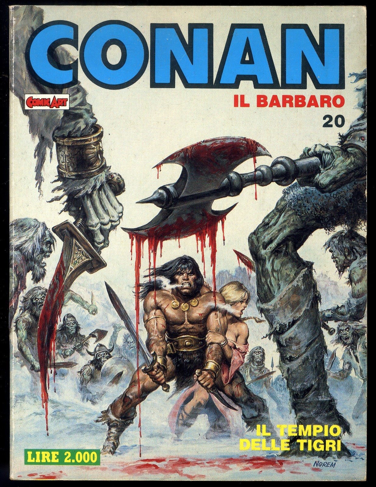 CONAN IL BARBARO N° 20 - GIUGNO 1988 - COMIC ART - CONDIZIONE OTTIMO