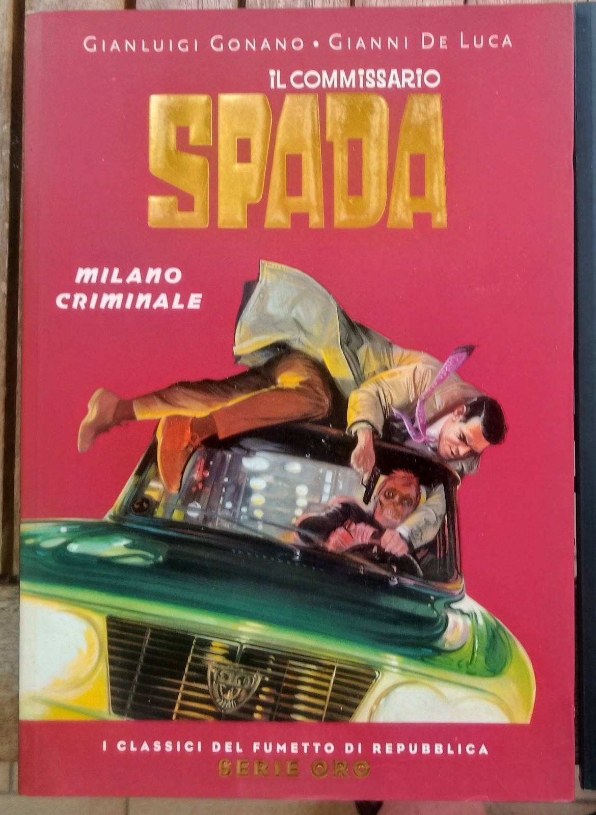Il Commissario SPADA I CLASSICI DEL FUMETTO DI REPUBBLICA - SERIE ORO n. 40