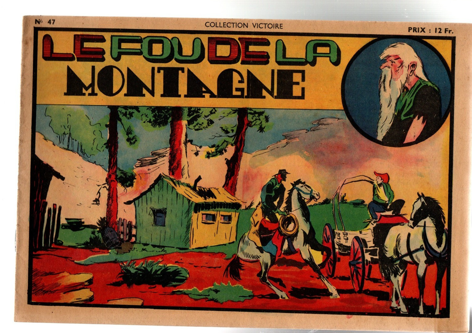 COLLECTION VICTOIRE n°47. Alain La Foudre. Le fou de la montagne. SAGE 1948. TTB