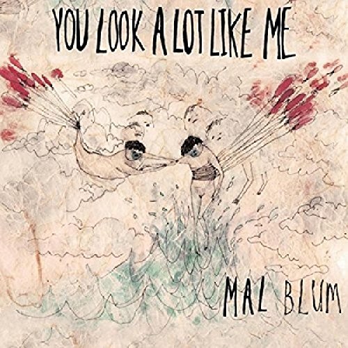 MAL BLUM - You Look A Lot Like Me - CD - **Mint Condition**