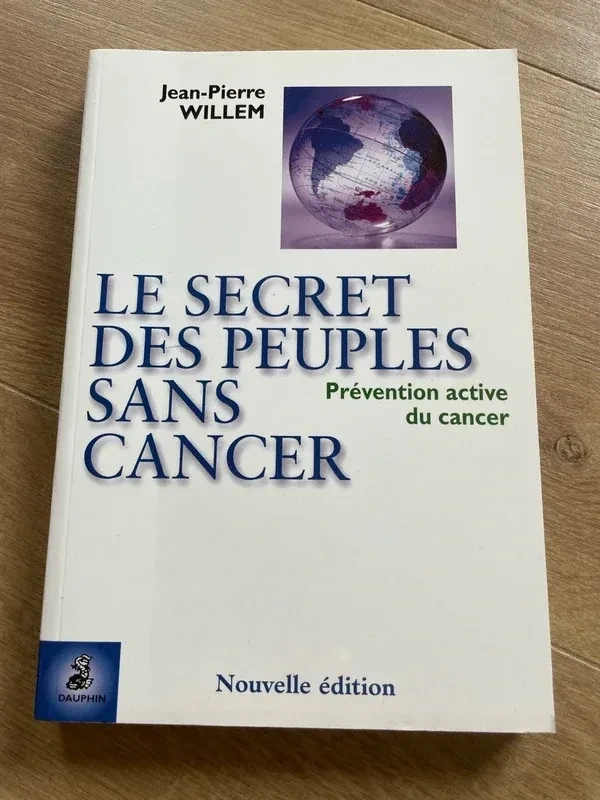 Livre le secret des peuples sans cancer