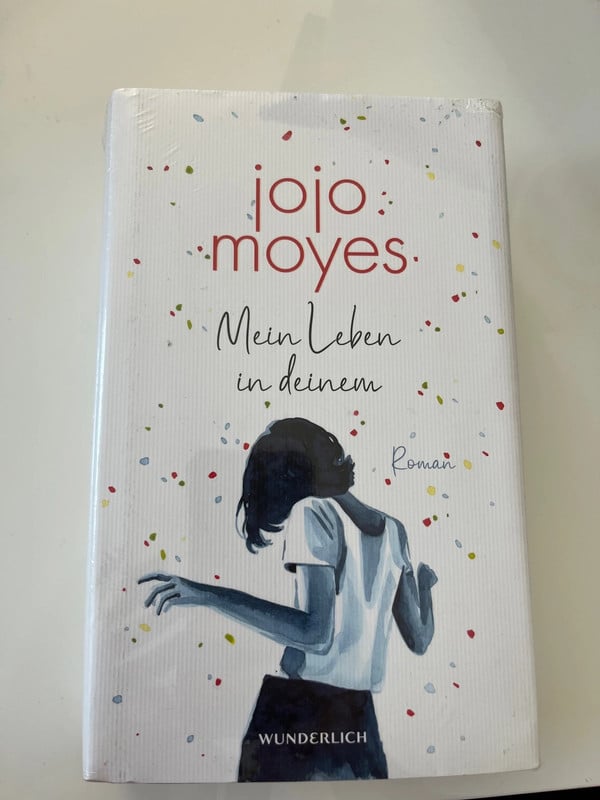 Jojo Moyes - Mein Leben in deinem